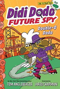 Didi Dodo, Future Spy 