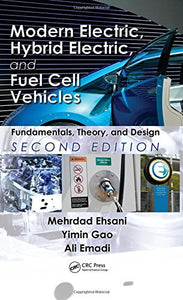 Modern Electric, Hybrid Electric, and Fuel Cell Vehicles 