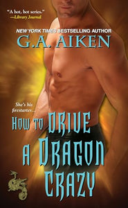 How to Drive a Dragon Crazy 