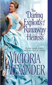 The Daring Exploits of a Runaway Heiress 