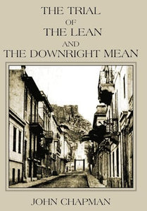 The Trial of the Lean and the Downright Mean 