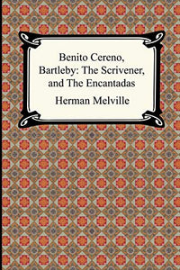 Benito Cereno, Bartleby 