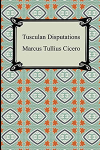 Tusculan Disputations 