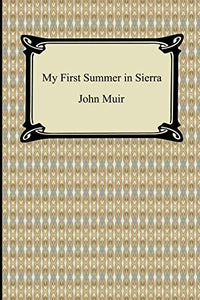 My First Summer in Sierra 