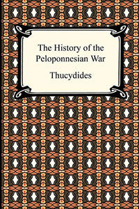 The History of the Peloponnesian War 