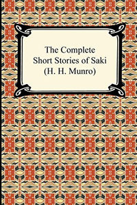 The Complete Short Stories of Saki 