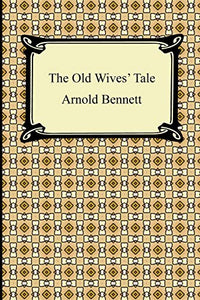 The Old Wives' Tale 