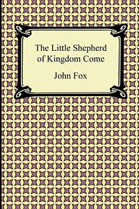 The Little Shepherd of Kingdom Come 