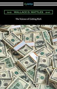 The Science of Getting Rich 