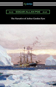 The Narrative of Arthur Gordon Pym 