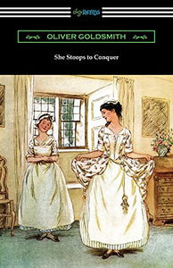 She Stoops to Conquer 