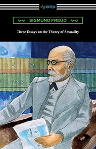 Three Essays on the Theory of Sexuality 