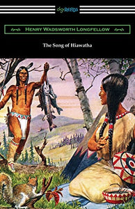 The Song of Hiawatha 