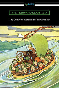 The Complete Nonsense of Edward Lear 