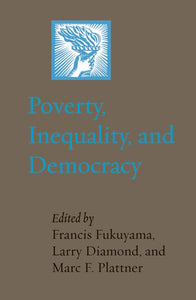 Poverty, Inequality, and Democracy 