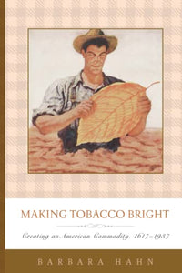 Making Tobacco Bright 