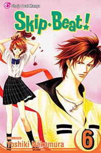 Skip·Beat!, Vol. 6 