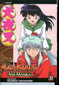 Inuyasha Ani-Manga, Vol. 30 