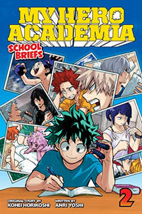 My Hero Academia: School Briefs, Vol. 2 