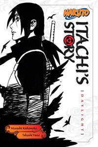 Naruto: Itachi's Story, Vol. 1 