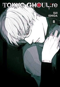 Tokyo Ghoul: re, Vol. 8 