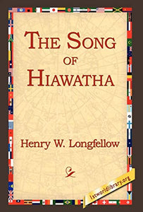 The Song of Hiawatha 