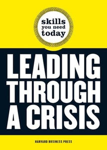 Leading Through a Crisis 