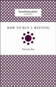 How to Run a Meeting 