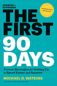 The First 90 Days, Updated and Expanded 