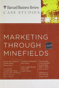 HBR Case Studies: Marketing Through Minefields 