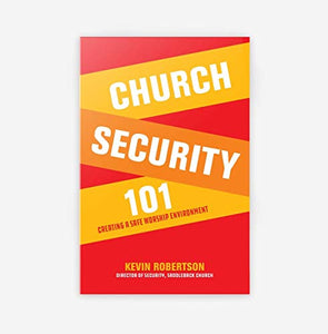 Church Security: Providing a Safe Worship Environment 