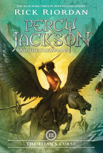 Percy Jackson and the Olympians, Book Three: The Titan's Curse 