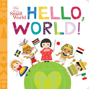 Disney It's A Small World: Hello, World! 