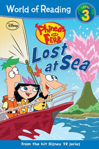 Phineas and Ferb Reader Lost at Sea 