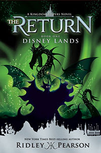 Kingdom Keepers: The Return Book 1: Disney Lands 