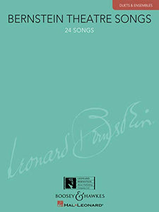 Bernstein Theatre Songs: Duets & Ensembles, 24 Songs 