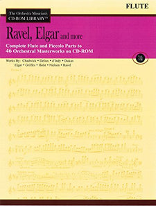 Ravel, Elgar and More - Volume 7: The Orchestra Musician's CD-ROM Library - Flute 