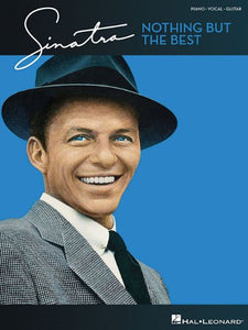 Frank Sinatra, Nothing but the Best: Piano - Vocal - Guitar 