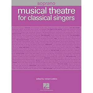 Musical Theatre for Classical Singers: Soprano 