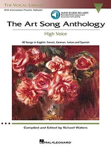 The Art Song Anthology - High Voice: With Online Audio of Recorded Diction Lessons and Piano Accompaniments 