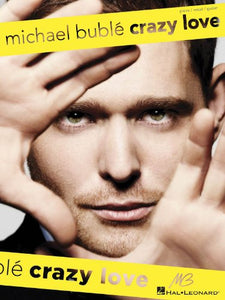 Michael Buble: Crazy Love 