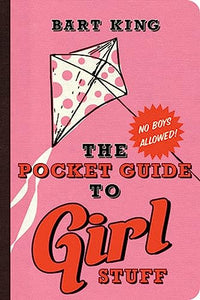 Pocket Guide to Girl Stuff 