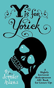 Y is for Yorick 