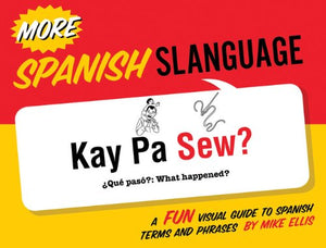 More Spanish Slanguage 