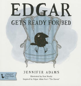 Edgar Gets Ready for Bed: A BabyLit First Steps Picture Book 