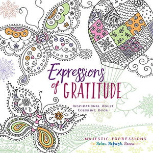 Adult Coloring Book: Expressions of Gratitude (Majestic Expressions) 