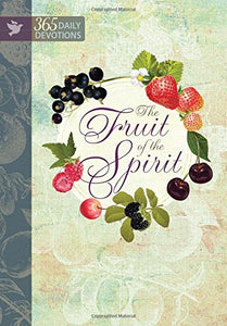 Fruit of the Spirit: 365 Daily Devotions 