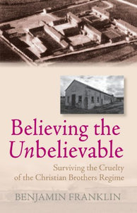 Believing the Unbelievable 