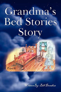 Grandma's Bed Stories Story 