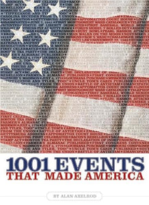 1001 Events That Made America 